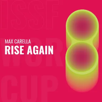 Rise Again by Max Carella