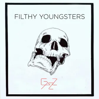 Filthy Youngsters by Gazz