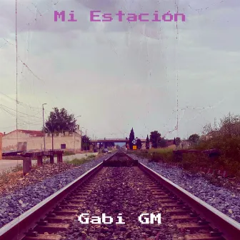 Mi Estación by Gabi GM