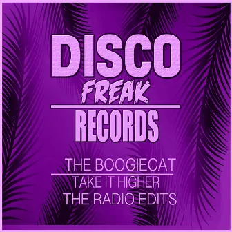 Take It Higher (The Radio Edits) by The Boogiecat