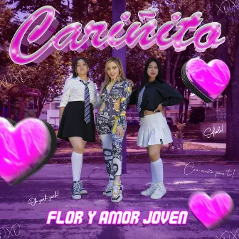 Cariñito by Flor y Amor Joven