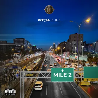 Mile 2 by Potta Duez