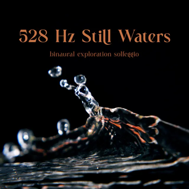 528 Hz Still Waters