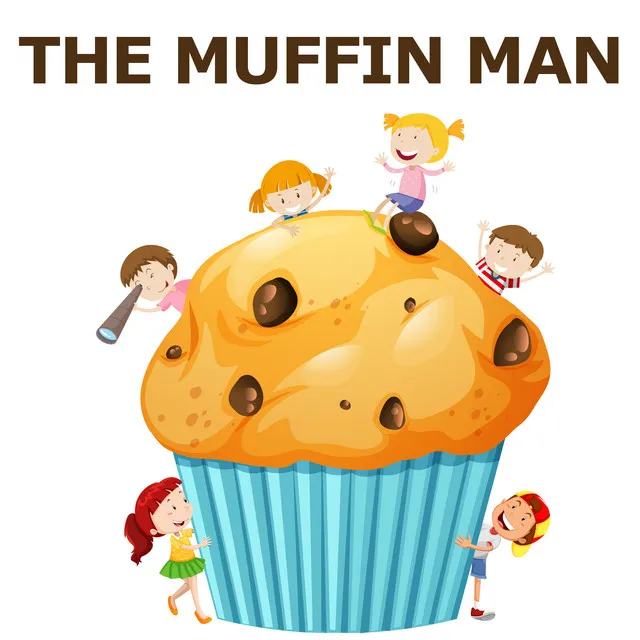 Do You Know The Muffin Man - Lulaby