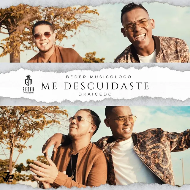 Me Descuidaste