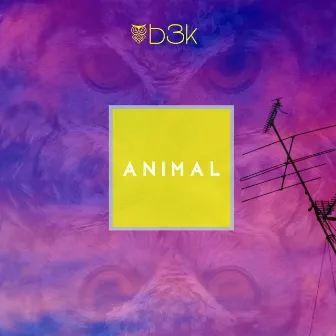 Animal by B3k