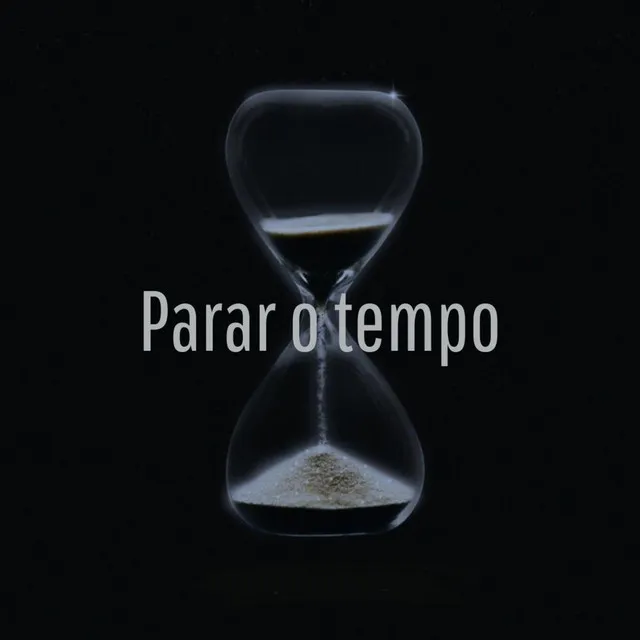 Parar o Tempo