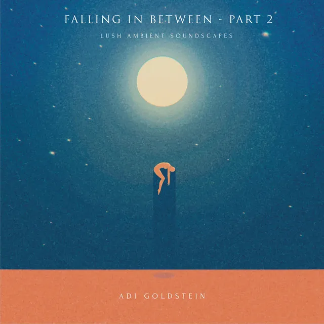 Falling in Between - Part 2