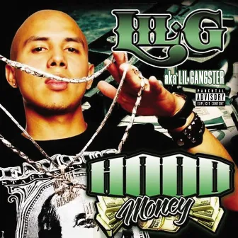 Hood Money by Lil Gangster