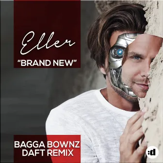 Brand New (Bagga Bownz Daft Remix) by Eller