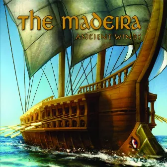 Ancient Winds by The Madeira