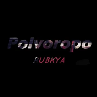 Polvoropo by RubKya