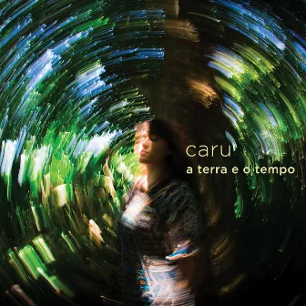 A Terra e o Tempo (EP) by CARU