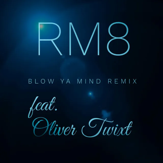 Blow Ya Mind Remix - Remix