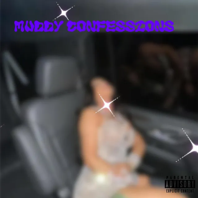 Muddy Confessions