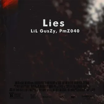 Lies by LiL GusZy