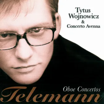 Oboe Concertos by Tytus Wojnowicz