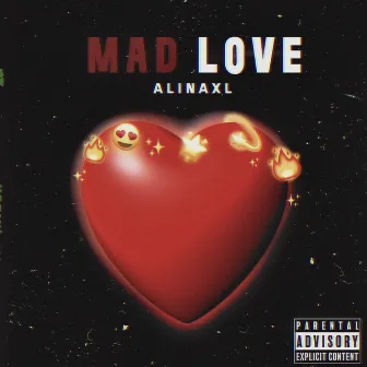 Mad Love by AlinaXL