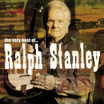 The Very Best Of Ralph Stanley by Ralph Stanley