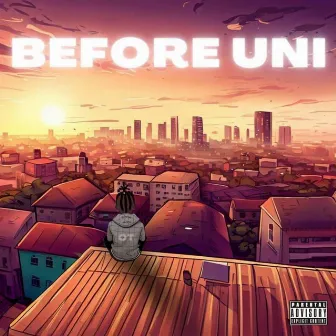 BEFORE UNI by Dantii OT