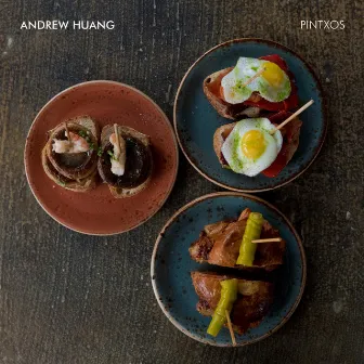 Pintxos by Andrew Huang