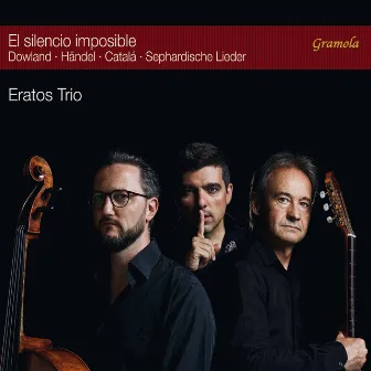 El silencio imposible by Eratos Trio