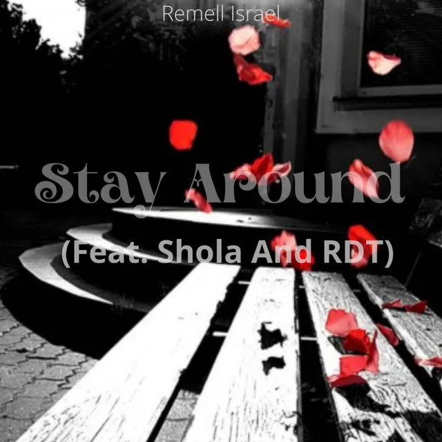 Stay Around