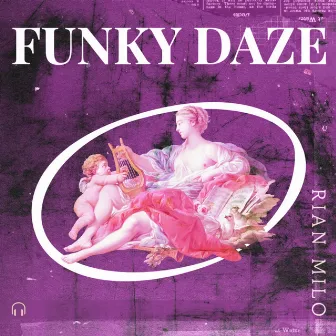 Funky Daze by Rian Milo