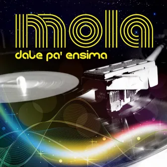 Dale Pa' Ensima by Mola