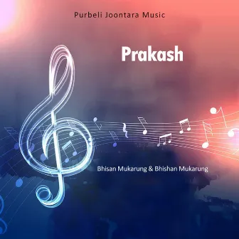 Prakash by Bhishan Mukarung