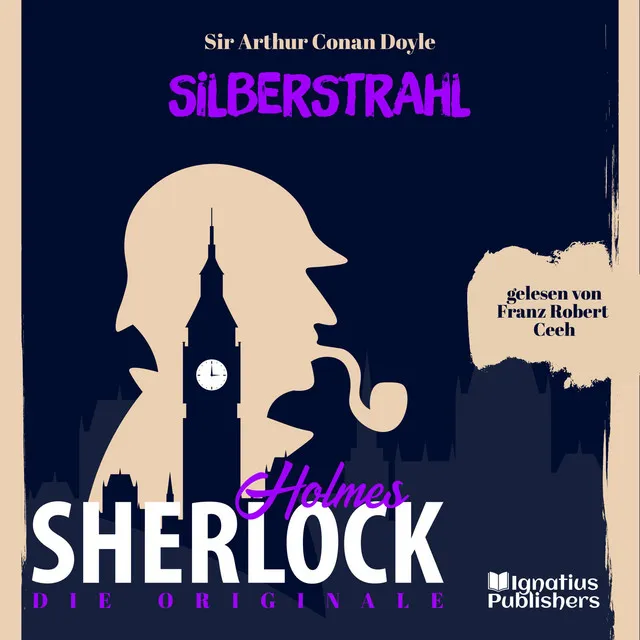 Die Originale: Silberstrahl (Sherlock Holmes)