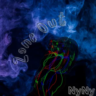 Zone Out by NyNy