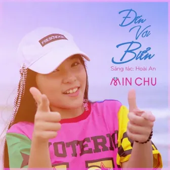 Đến Với Biển by Minchu