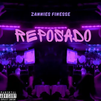 Reposado by Zannies Finesse