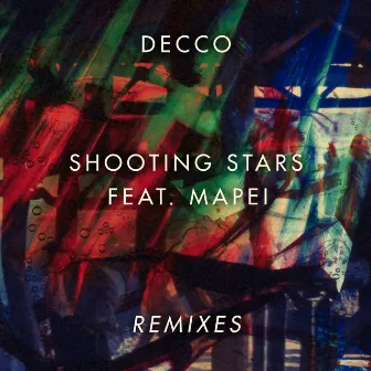 Shooting Stars (Remixes) by Decco