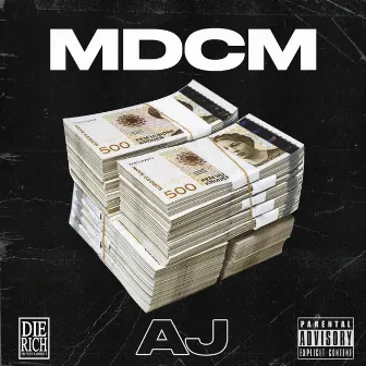 MDCM (Money Don't Change Me) by Aj