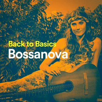 Back to Basics Bossanova by Unknown Artist