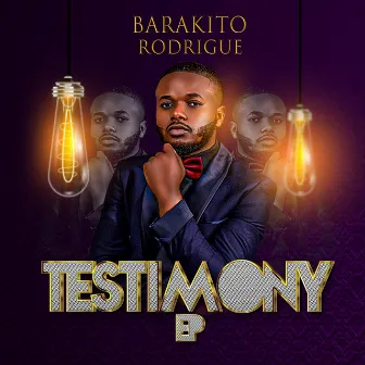 Testimony EP by Barakito Rodrigue