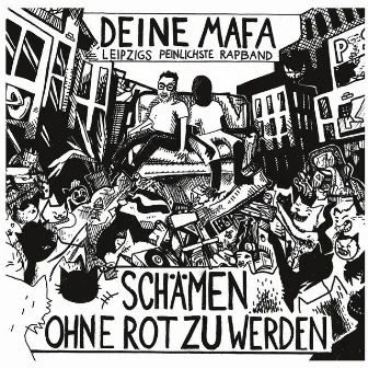 Schämen ohne rot zu werden by DEINEMAFA