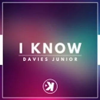 I Know by Davies Junior