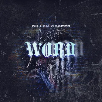 Word by Dillon Cooper