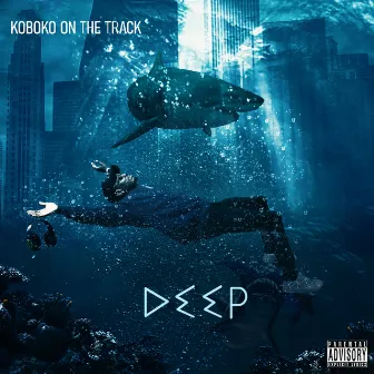 Deep by Koboko On The Track