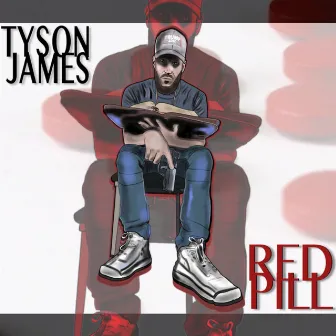 Red Pill by Tyson James