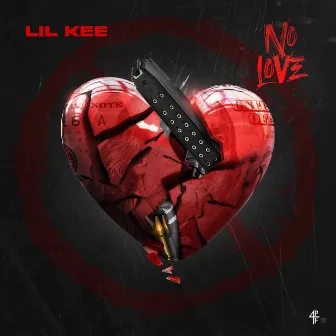 No Love by Lil Kee