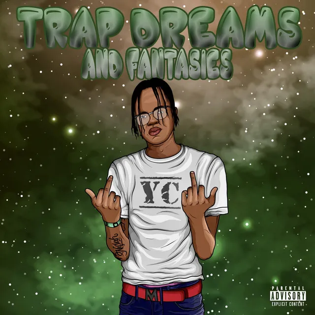 Trap Dreams and Fantasies