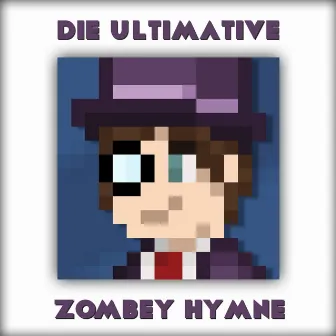 Die Ultimative Zombey Hymne by Lukas, Der Rapper