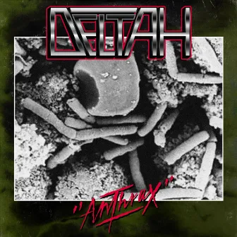 Anthrax by Deltah