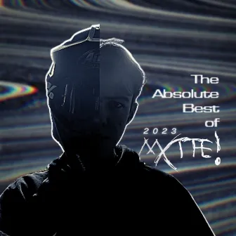 The Absolute Best of Mxtte! (2023) by Mxtte!