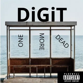 ONE MORE DEAD by DiGiT