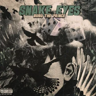 Snake Eyes by Bubu the Prince